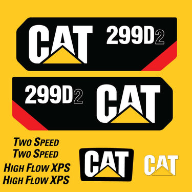 FITS CAT 299D2 SKID STEER REPLACEMENT DECALS - DURABLE LAMINATED VINYL